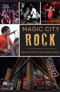 Magic City Rock, Blake Ells
