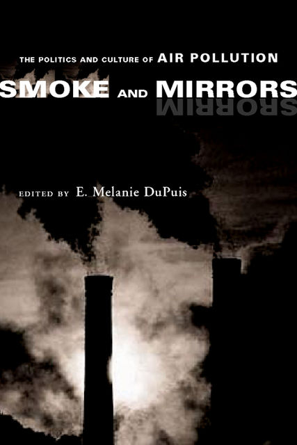 Smoke and Mirrors, E.Melanie Dupuis