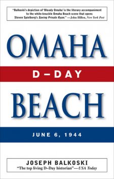 Omaha Beach, Joseph Balkoski