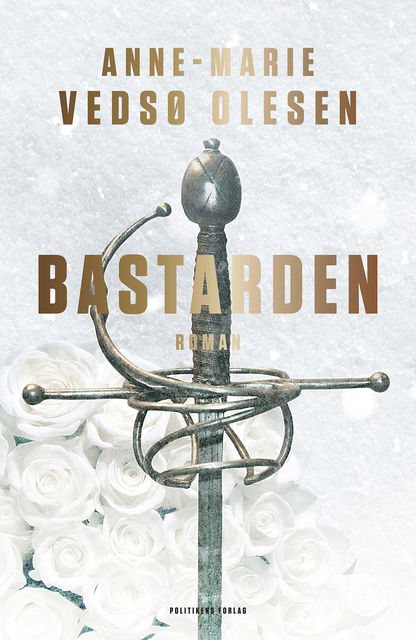 Bastarden, Anne-Marie Vedsø Olesen