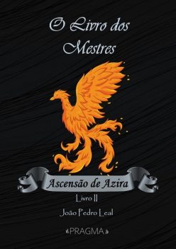 O Livro dos Mestres, João Pedro Leal