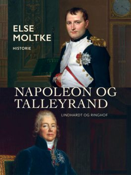 Napoleon og Talleyrand, Else Moltke