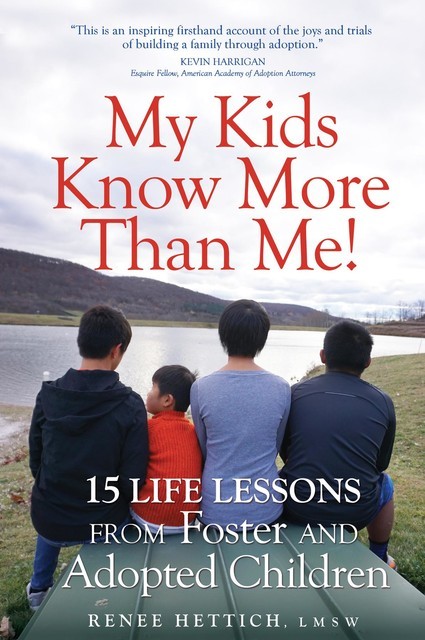 My Kids Know More than Me, Renee Hettich