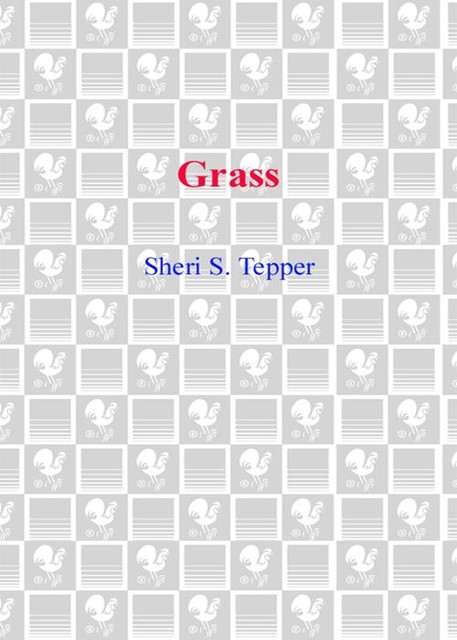 Grass, Sheri S.Tepper