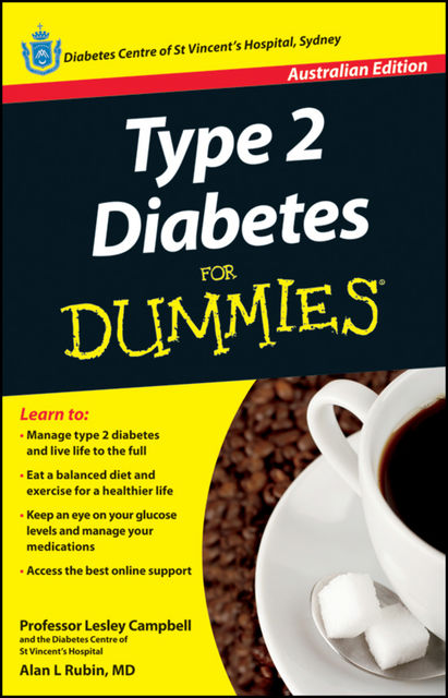 Type 2 Diabetes For Dummies, Alan L.Rubin, Lesley Campbell