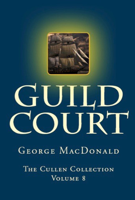 Guild Court, George MacDonald