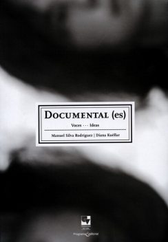 Documental (es), Diana Kuéllas España, Manuel Silva Rodriguez