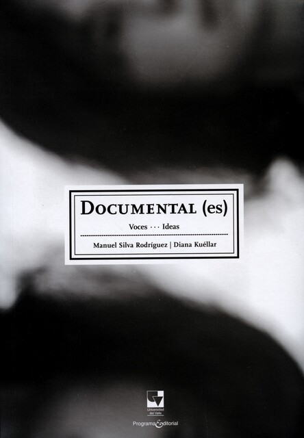 Documental (es), Diana Kuéllas España, Manuel Silva Rodriguez