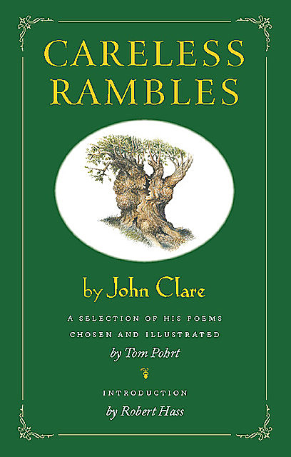Careless Rambles by John Clare, Robert Hass, Tom Pohrt