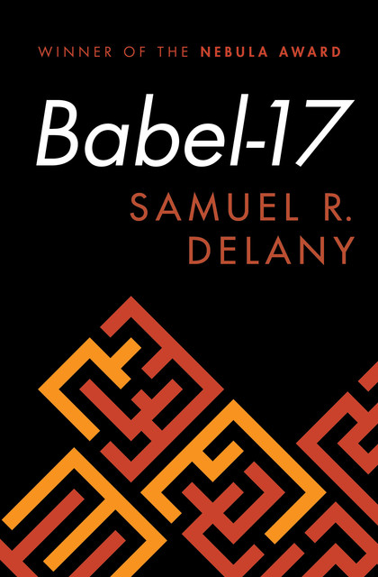 Babel-17, Samuel R. Delaney