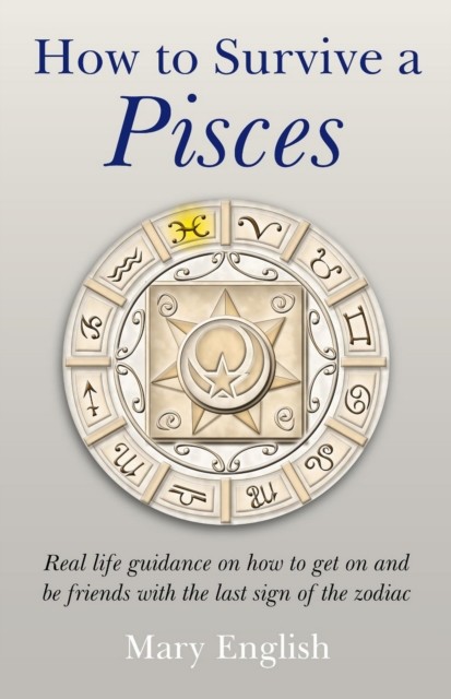 How To Survive A Pisces, Mary English