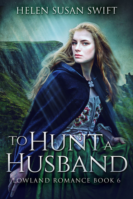 To Hunt A Husband, Helen Susan Swift