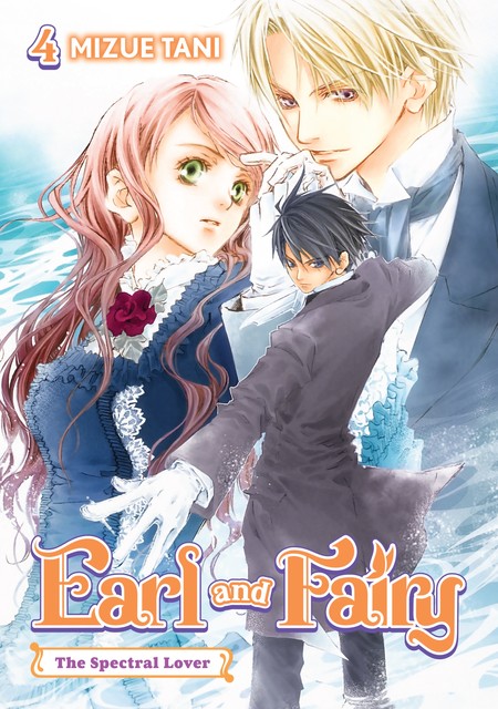 Earl and Fairy: Volume 4 (Light Novel), Mizue Tani