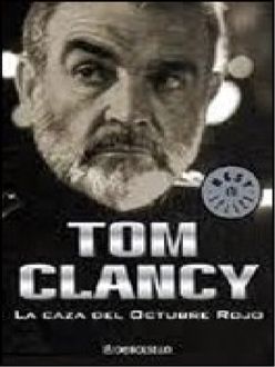 La Caza Del Octubre Rojo, Tom Clancy