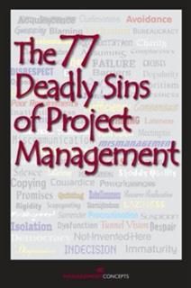 77 Deadly Sins of Project Management, Management Concepts Press