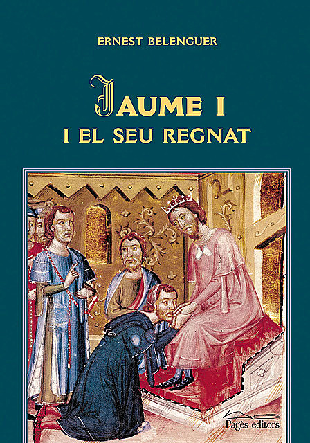 Jaume I i el seu regnat, Ernest Belenguer Cebrió