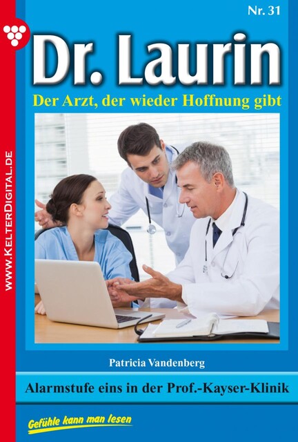 Dr. Laurin Classic 31 – Arztroman, Patricia Vandenberg