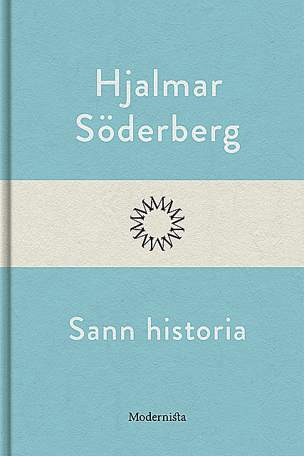 Sann historia, Hjalmar Soderberg