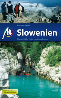 Slowenien Reiseführer Michael Müller Verlag, Lore Marr-Bieger