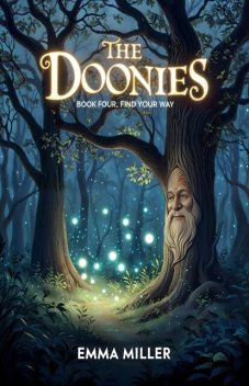 The Doonies, Emma Miller
