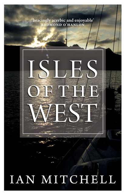 Isles of the West, Ian Mitchell