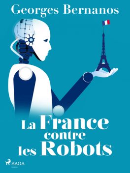 La France contre les Robots, Georges Bernanos