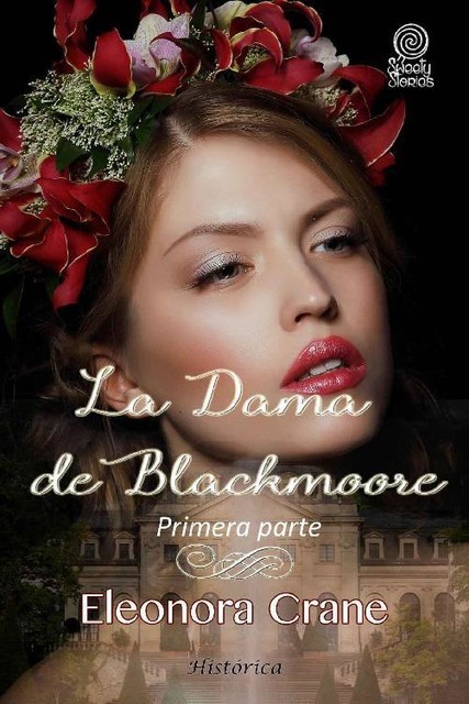 La dama de Blackmoore: Primera parte, Eleonora Crane