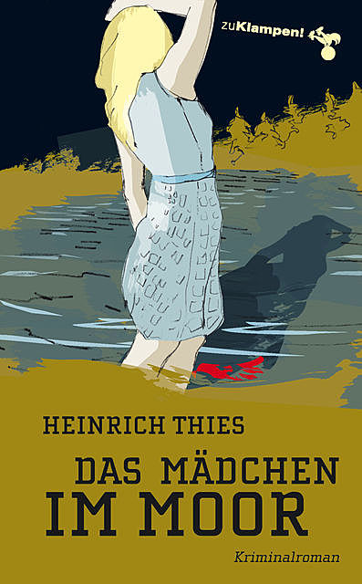 Das Mädchen im Moor, Heinrich Thies
