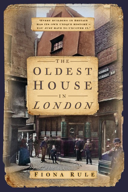 The Oldest House in London, Fiona Rule