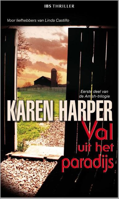 Val uit het paradijs, Karen Harper