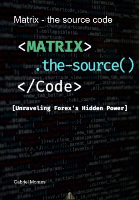 Matrix – The Source Code, Gabriel Moraes