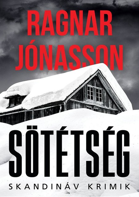 Sötétség, Ragnar Jónasson