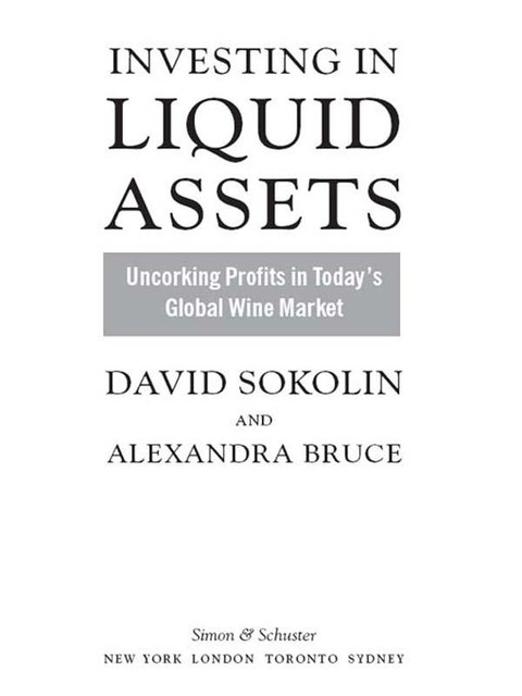 Investing in Liquid Assets, Alexandra Bruce, David Sokolin