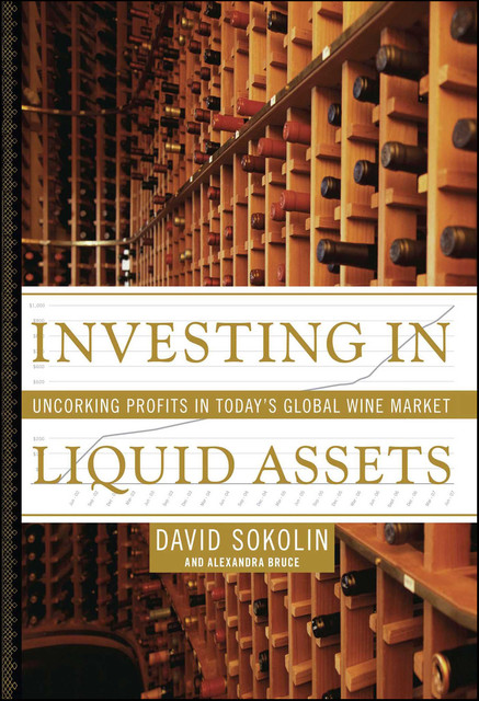 Investing in Liquid Assets, Alexandra Bruce, David Sokolin