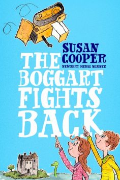 The Boggart Fights Back, Susan Cooper