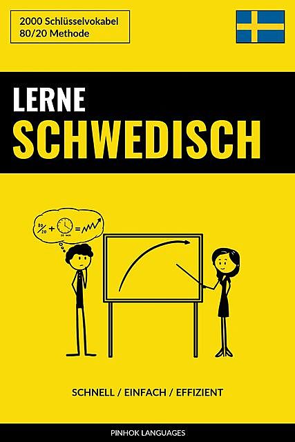 Lerne Schwedisch – Schnell / Einfach / Effizient, Pinhok Languages