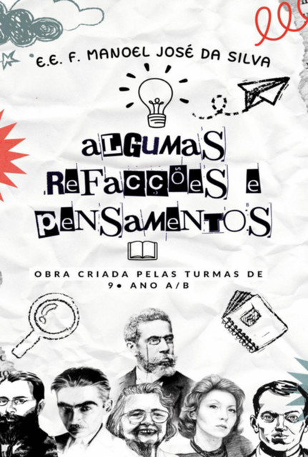 Algumas Refacções E Pensamentos, Alunos, 9ºanos Mjs
