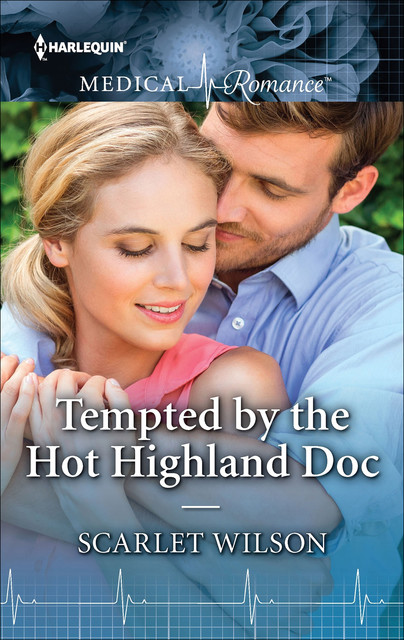 Tempted By The Hot Highland Doc, Scarlet Wilson
