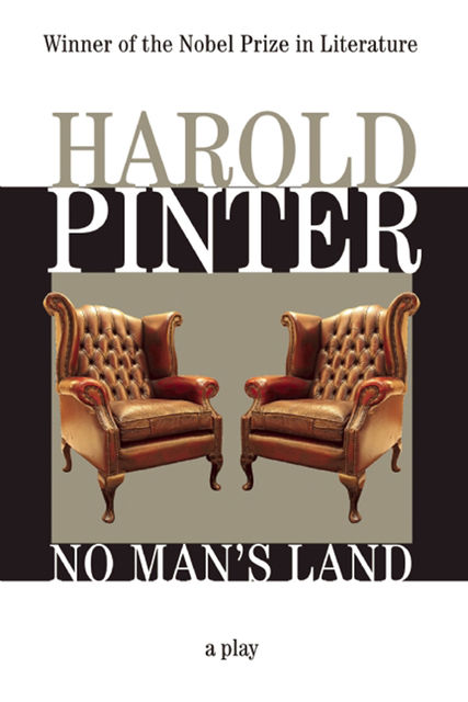 No Man's Land, Harold Pinter