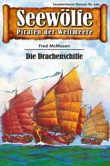 Seewölfe – Piraten der Weltmeere 449, Fred McMason