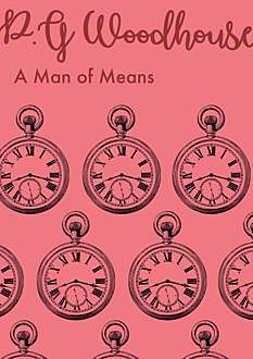 A Man of Means, P. G. Wodehouse