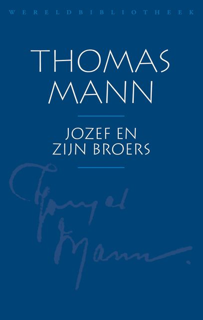 Jozef en zijn broers, Thomas Mann