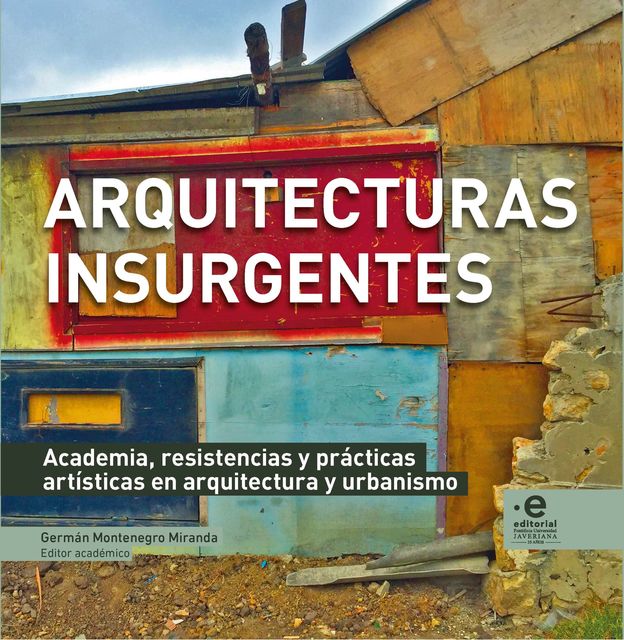 Arquitecturas insurgentes, Natalia Rodríguez Triana