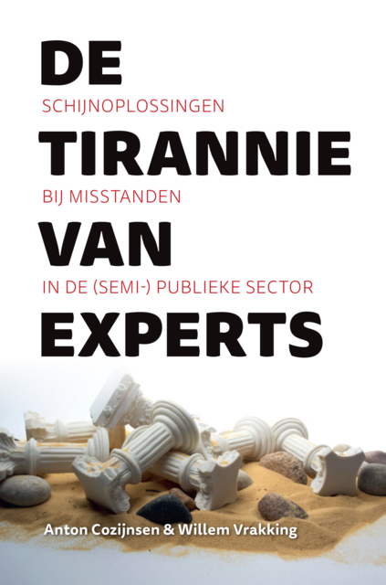 De Tirannie van Experts, Anton Cozijnsen, Willem Vrakking