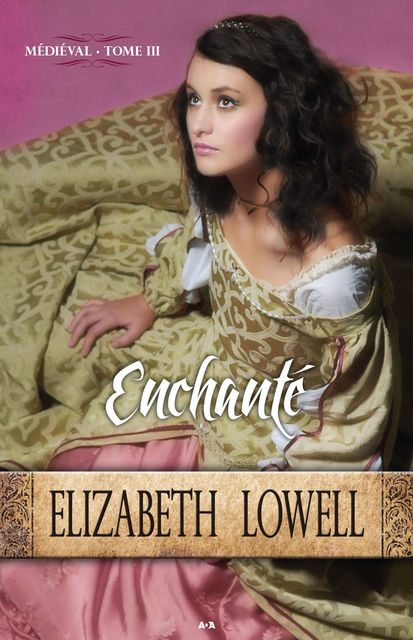 Enchanté, Elizabeth Lowell