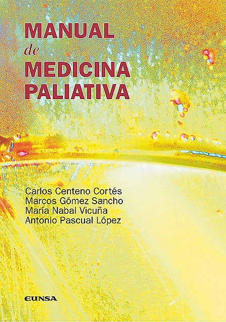 Manual de medicina paliativa, Carlos Centeno Cortés