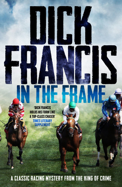 In The Frame, Dick Francis