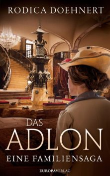 Das Adlon, Rodica Doehnert