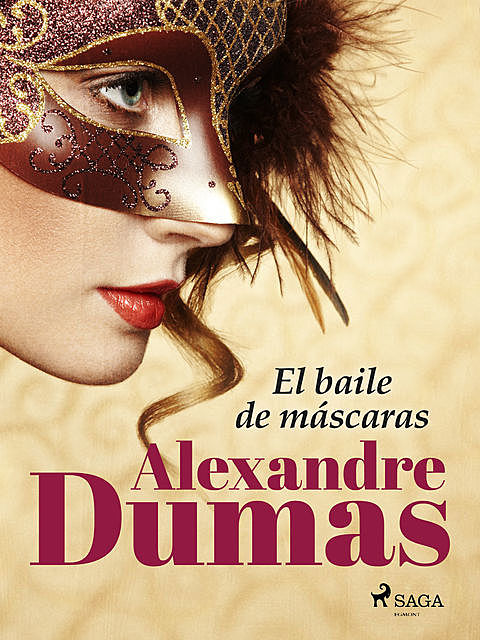 El baile de máscaras, Alexandre Dumas