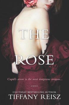 The Rose, Tiffany Reisz
